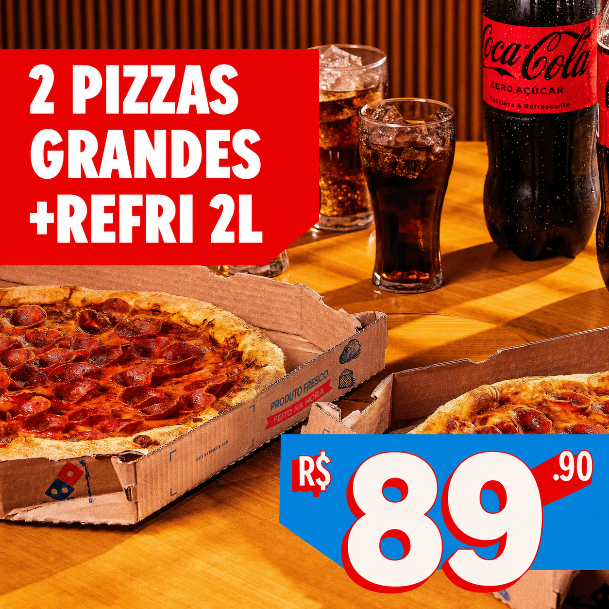 2 Pizzas Grandes + Refri 2L